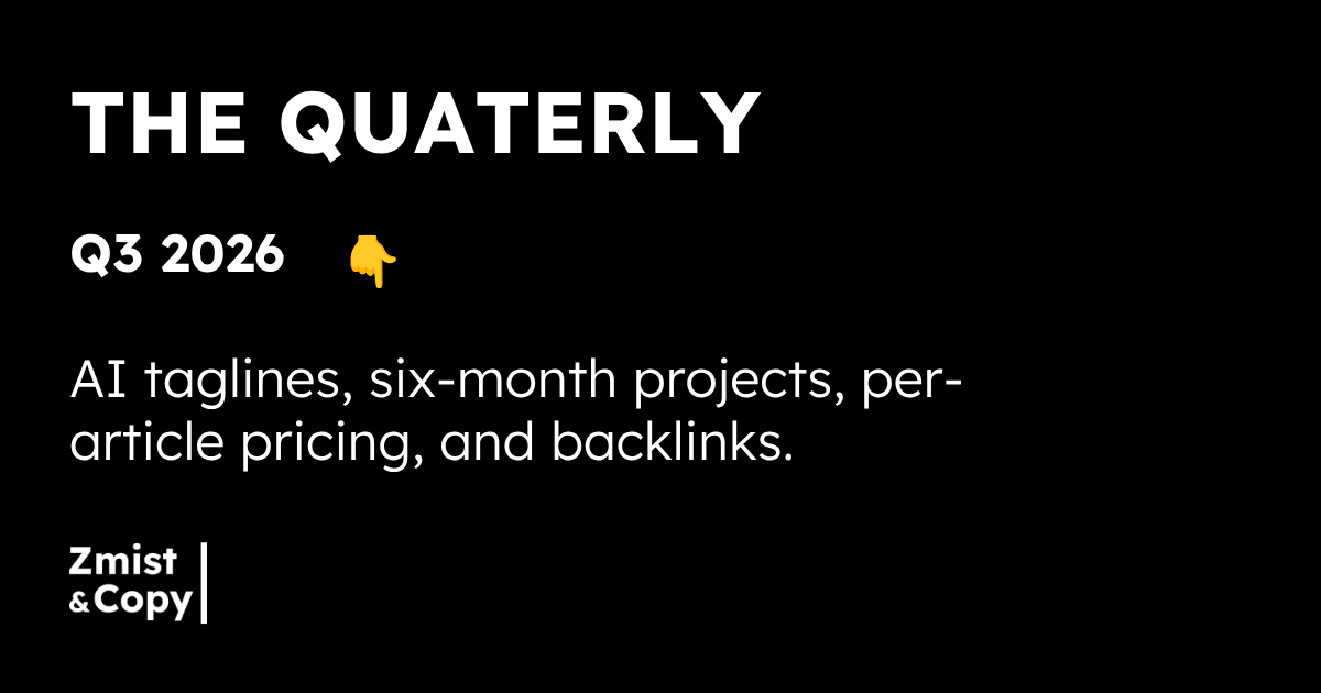 The Quarterly [Q3 2026]: 4 things we’d quit doing if we were you