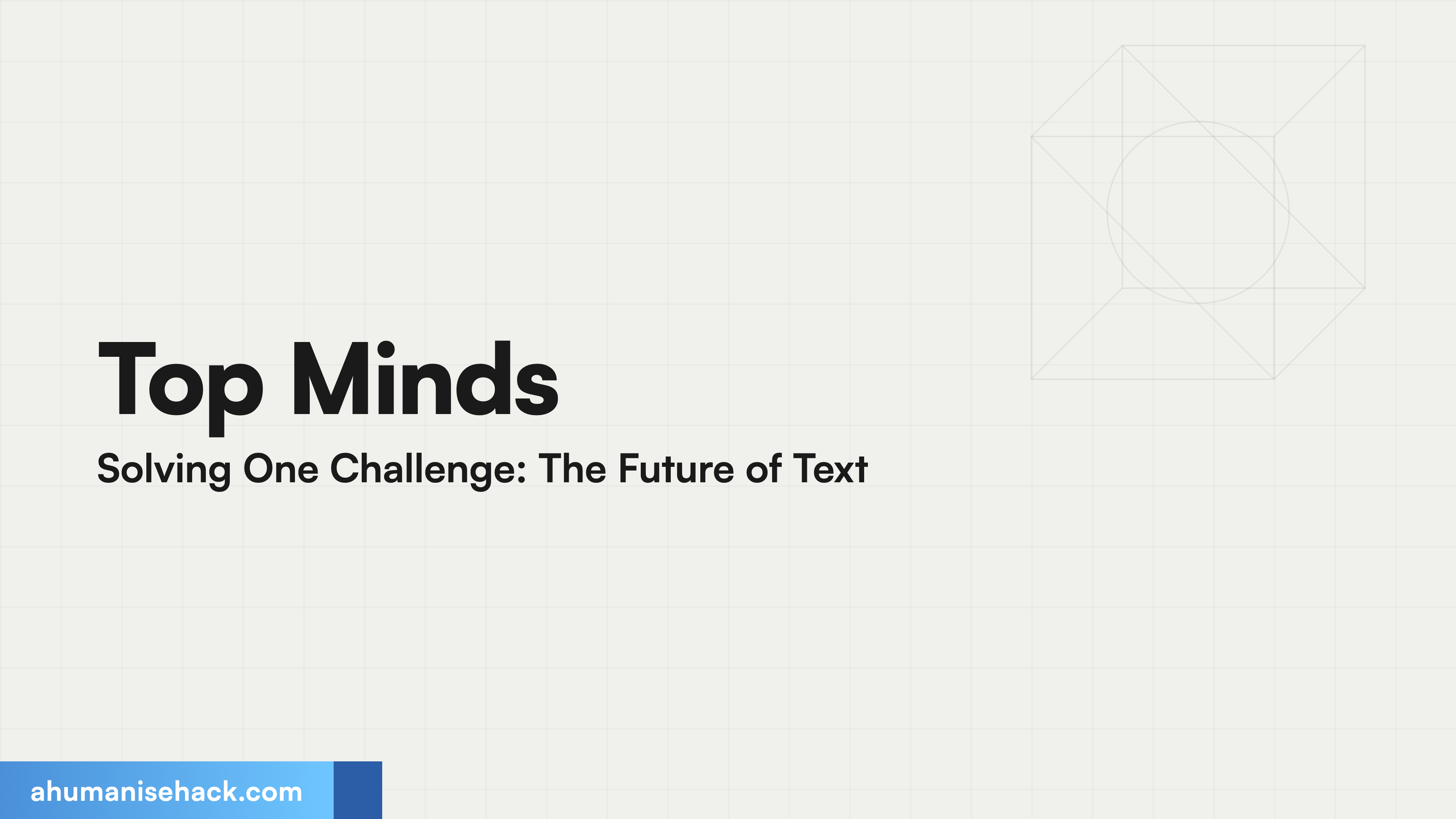 Top Minds Solving One Challenge: The Future of Text