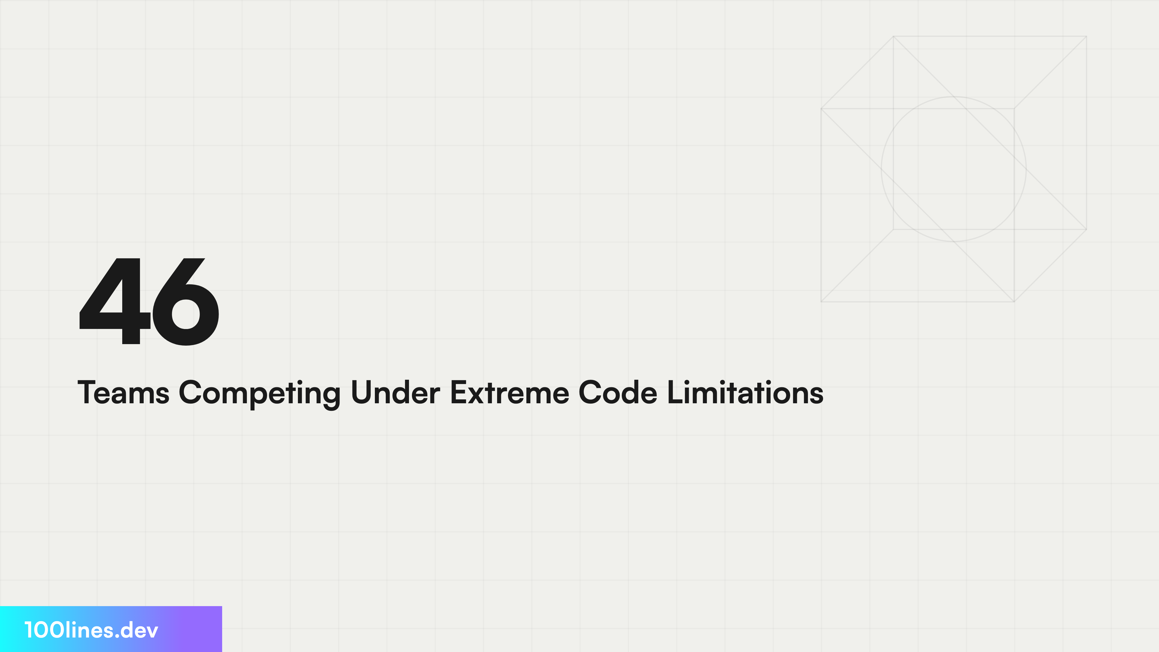 46 Teams Competing Under Extreme Code Limitations