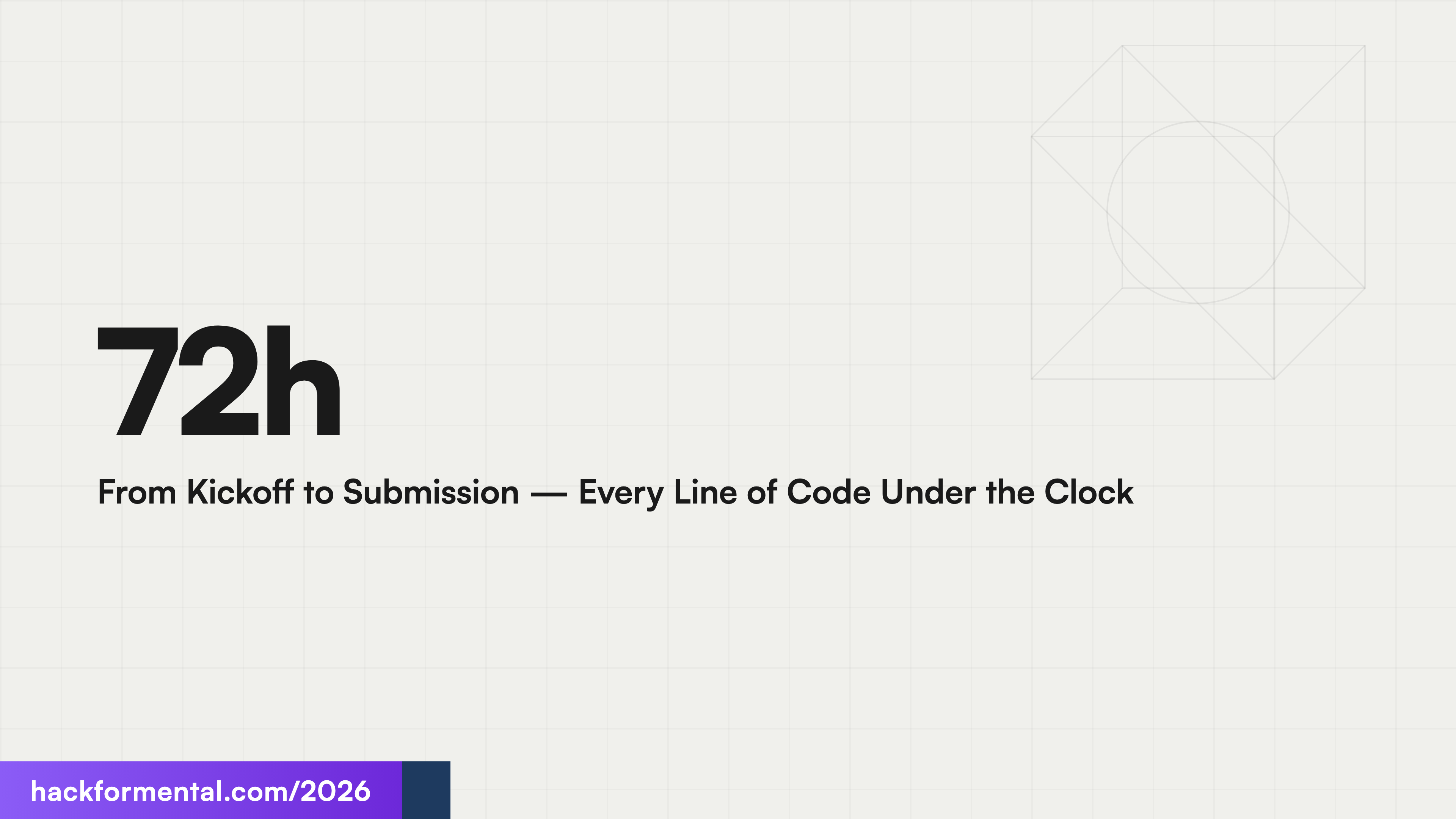 72h From Kickoff to Submission — Every Line of Code Under the Clock