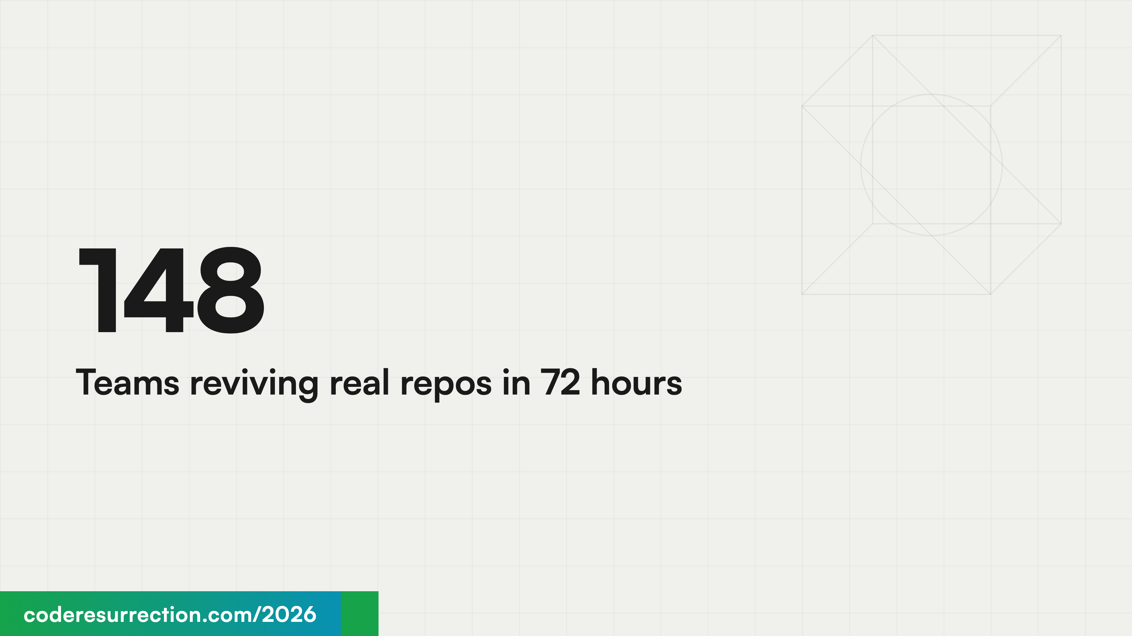 148 Teams reviving real repos in 72 hours