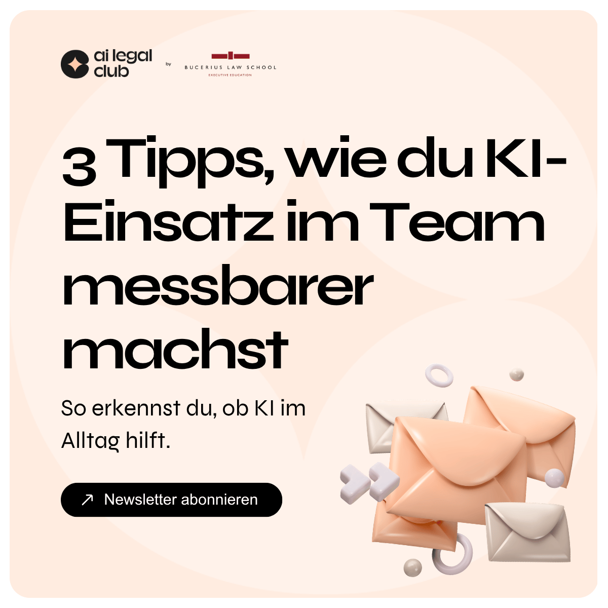 3 Tipps, wie du KI-Einsatz im Team messbarer machst mit grauen und peachfarbenen Umschlägen.