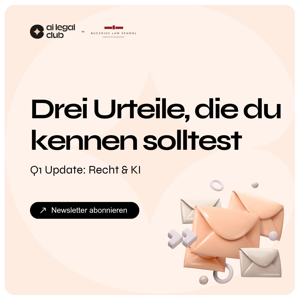 Abstrakte Grafik mit mehreren Umschlägen und Text zu drei wichtigen Urteilen im Bereich Recht und KI.
