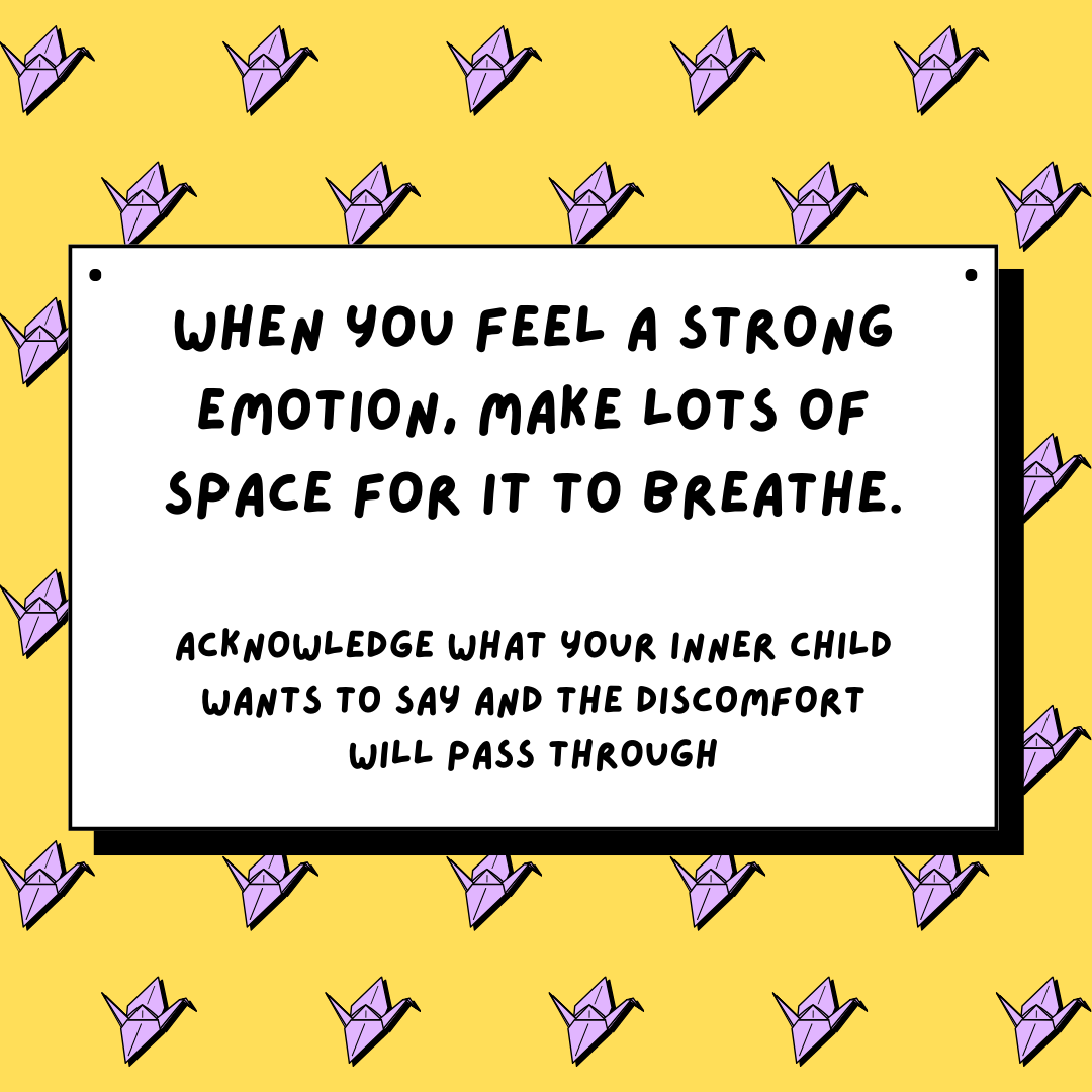 A sign that says "When you feel a strong emotion, make lots of space for it to breathe.".