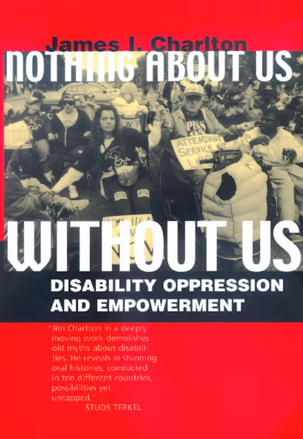 The cover of the book ‘Nothing about us without us’ by James I. Charlton.
