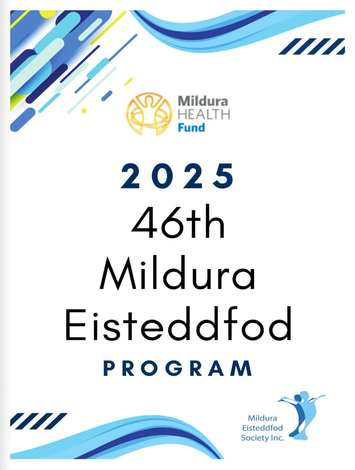 View the 2025 - 46th Mildura Eisteddfod Program