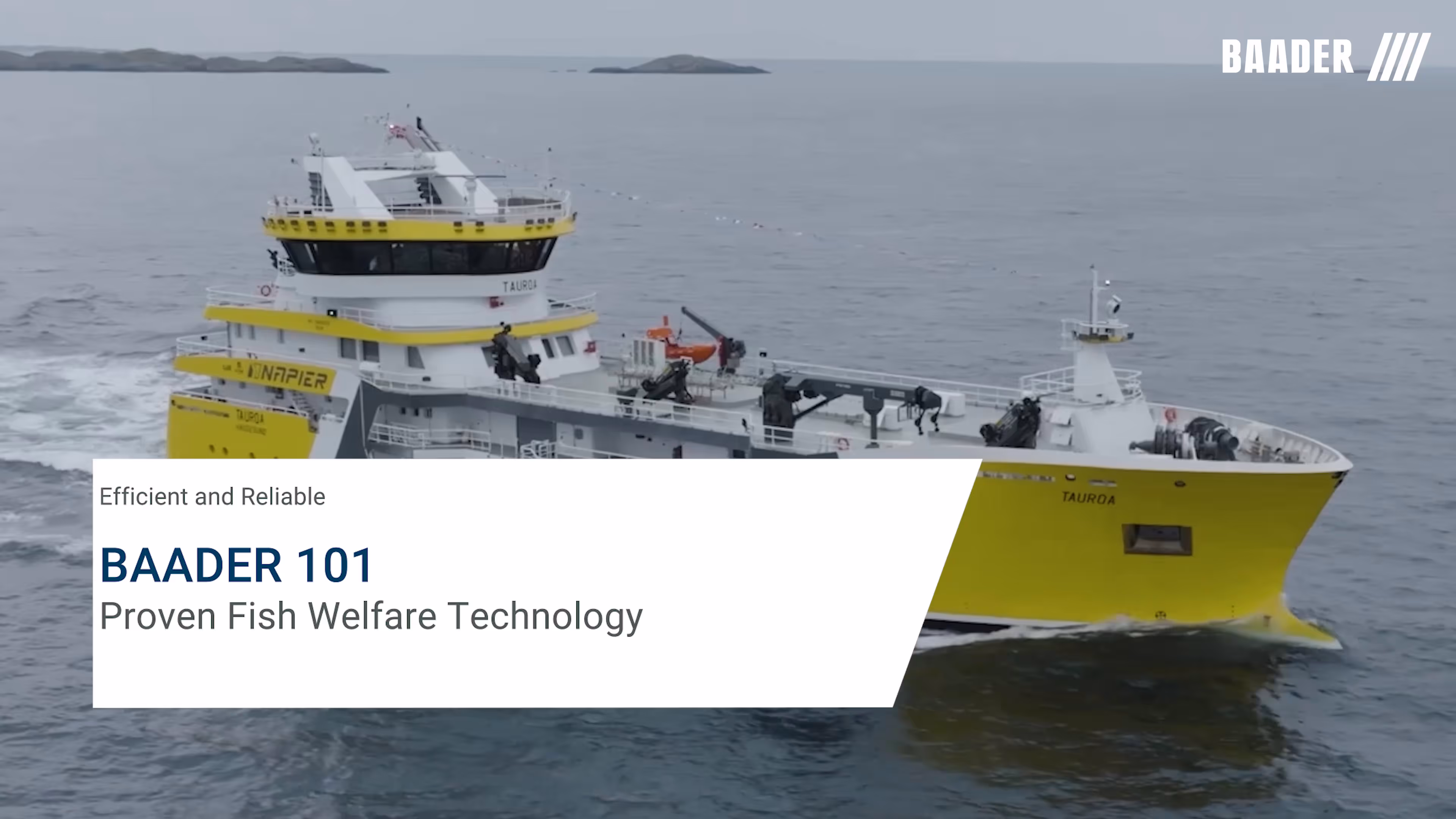 Yellow and white fishery vessel named Tauroa on open water with text about Baader 101 technology.