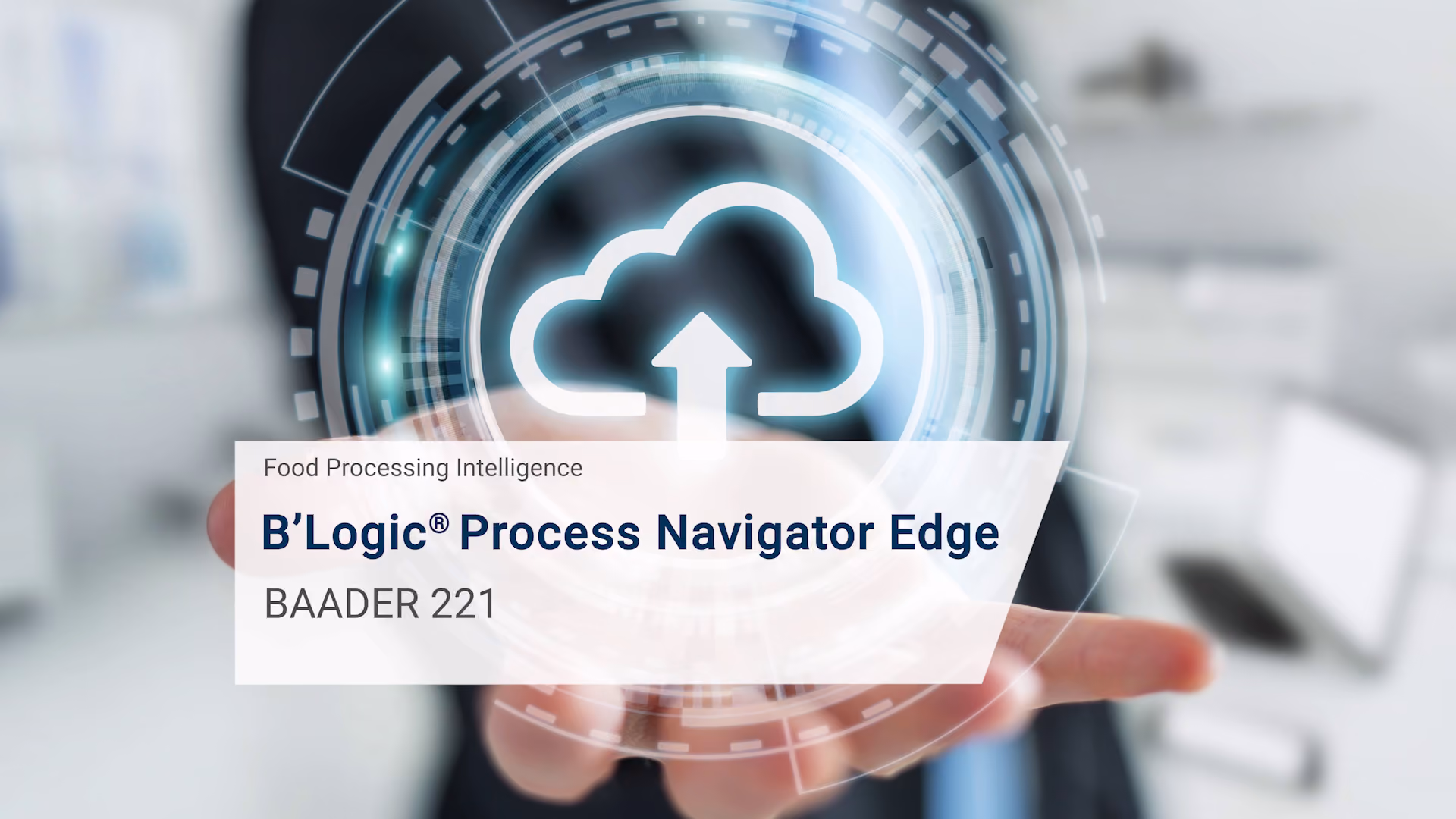Hand pointing to a glowing cloud upload icon with text B'Logic Process Navigator Edge BAADER 221.