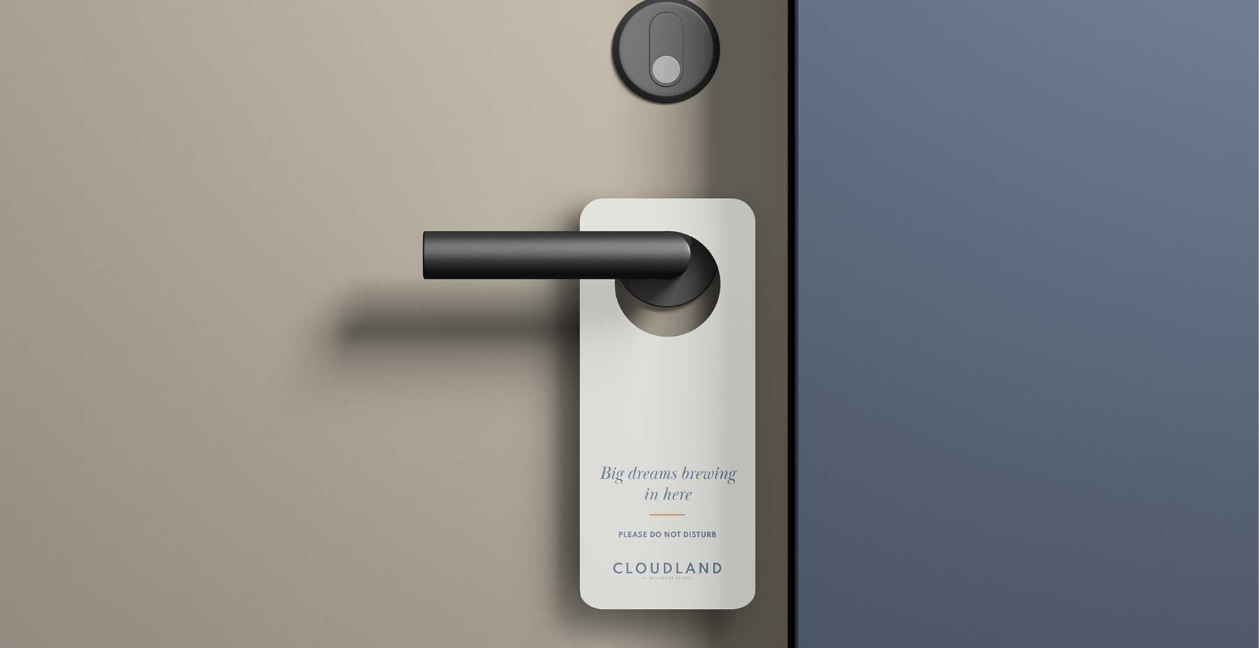 Cloudland Do Not Disturb door hanger that reads Big dreams brewing in here 