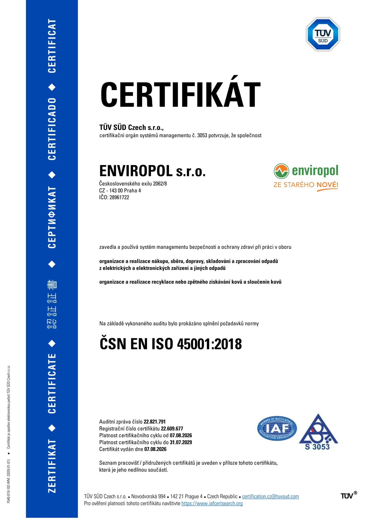 Certifikát ČSN EN ISO 45001:2018 – ENVIROPOL s.r.o., TÜV SÜD Czech, platnost do 31. 7. 2029