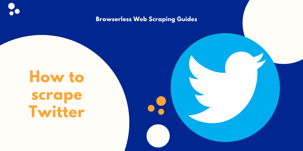 Twitter scraper tool using Browserless