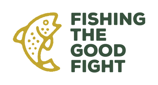 Fishing the Good Fight