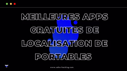 21+ Meilleures Applications gratuites de Localisation de Téléphones Portables