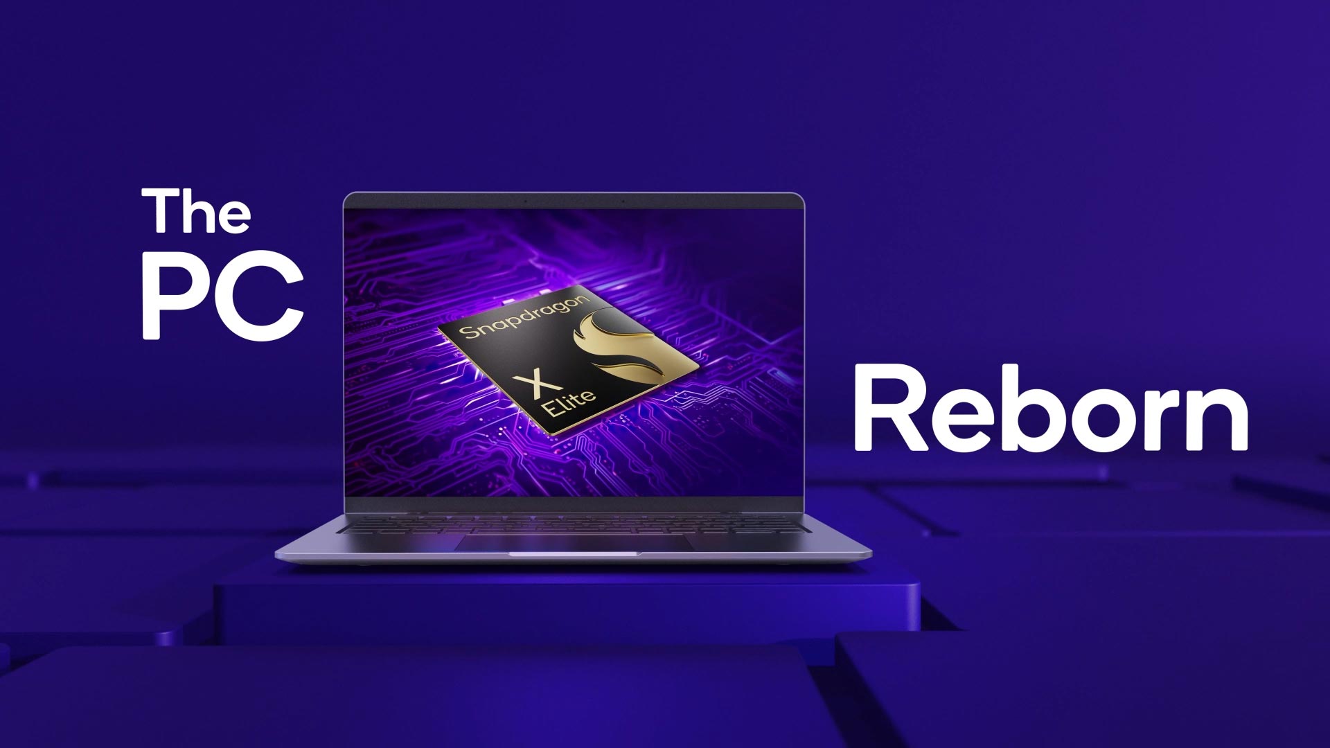 White text reads "The PC Reborn." A laptop is shown with the Snapdragon X Elite chip glowing in purple on its screen.