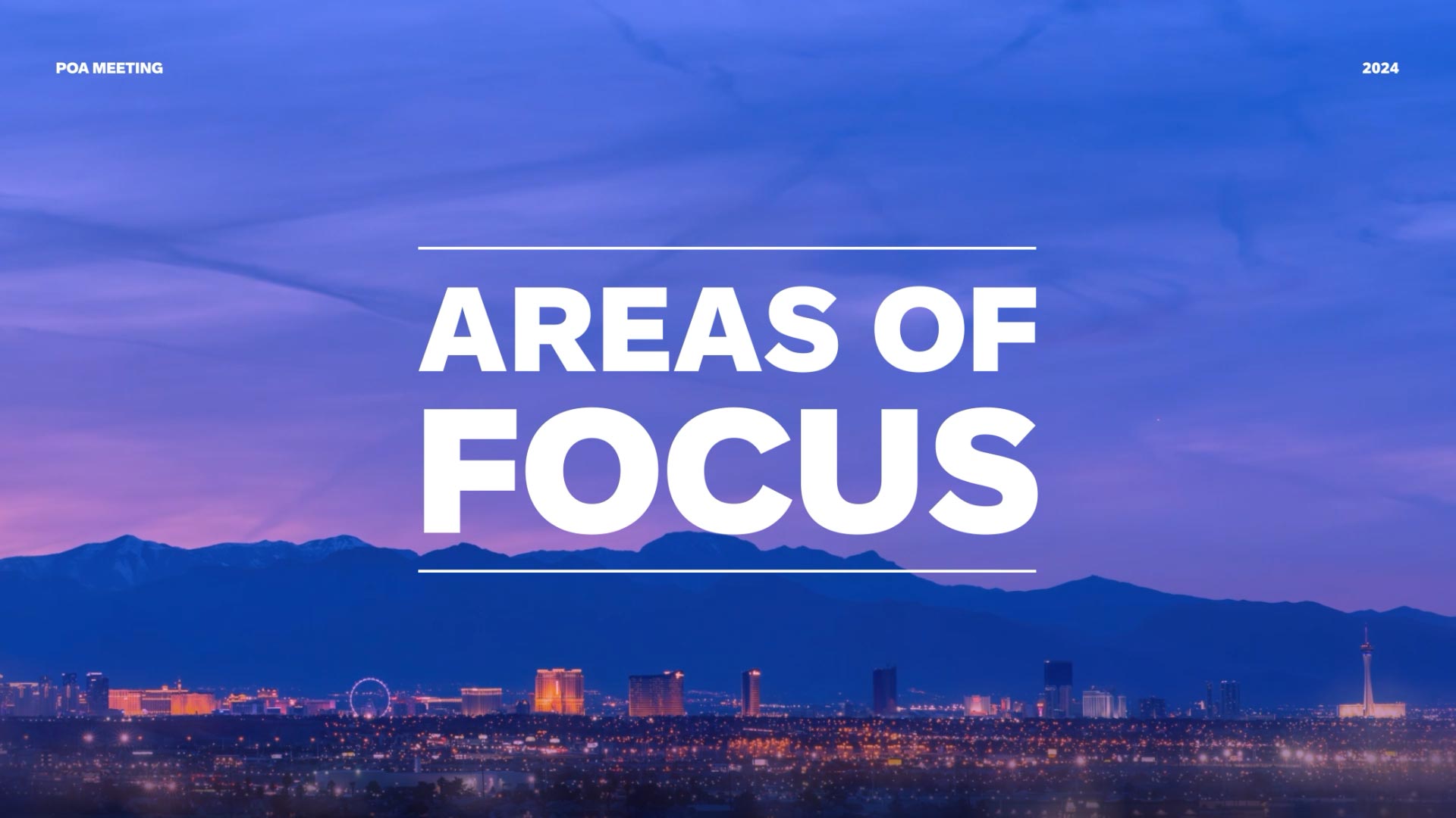 White text reads "Areas of Focus," "POA Meeting, and "2024" over a photo of a mountainous city at sunset.