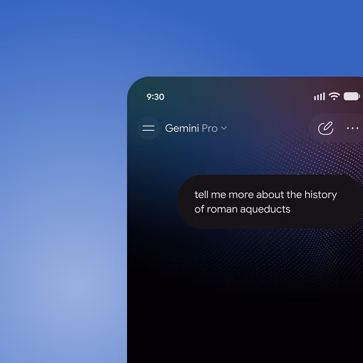Mobile interface for Gemini Pro with a chat bubble reading, “tell me more about the history of roman aqueducts.”