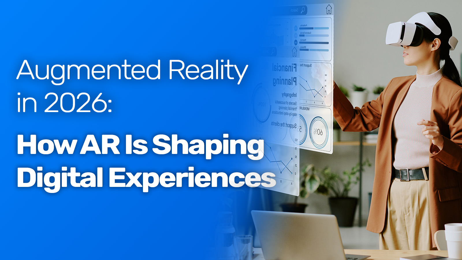 Augmented Reality in 2026 shaping digital experiences