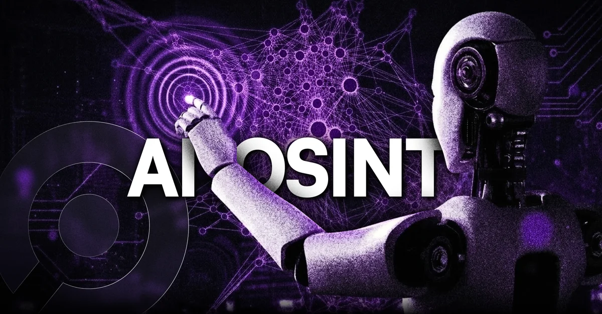 OSINT AI: 5 Ways AI Will Transform Your Open Source Intelligence Investigation‍