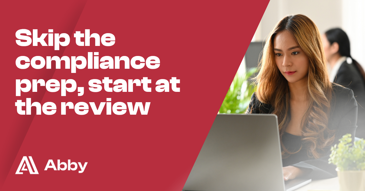 Skip the compliance prep, start at the review