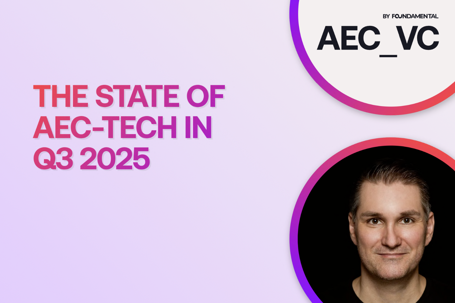 The state of  AEC-Tech in  Q3 2025