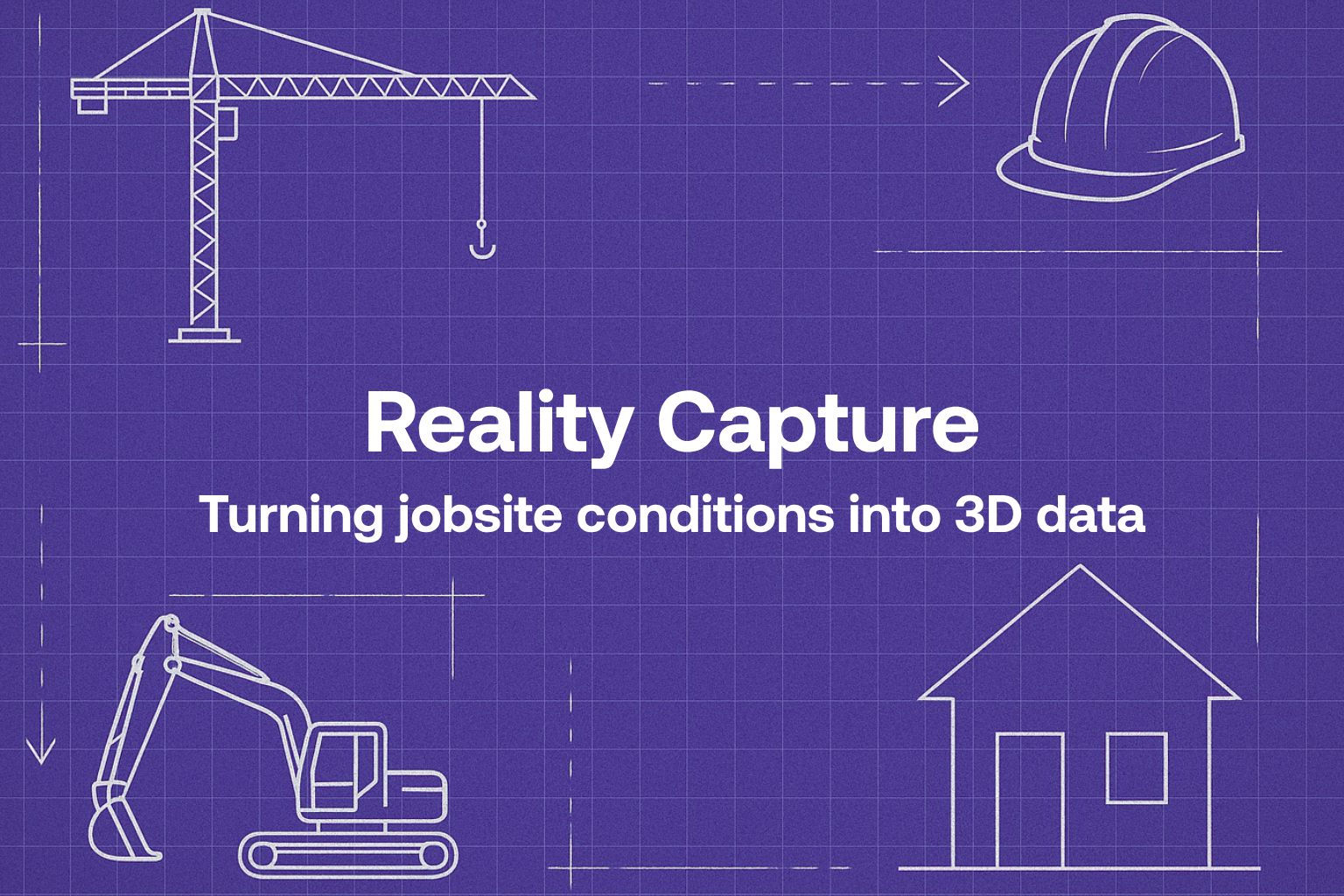 Reality capture: 3D scanning for construction