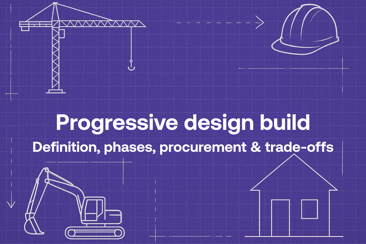 Progressive design build: How the delivery model works