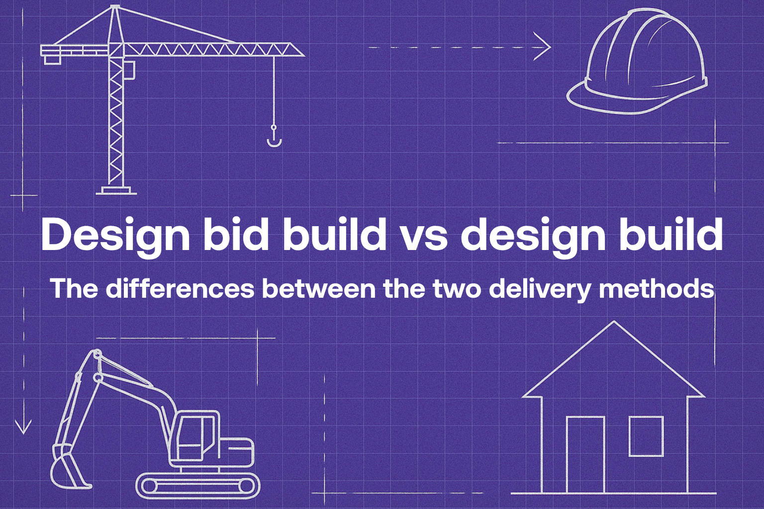 Design build vs design bid build explained
