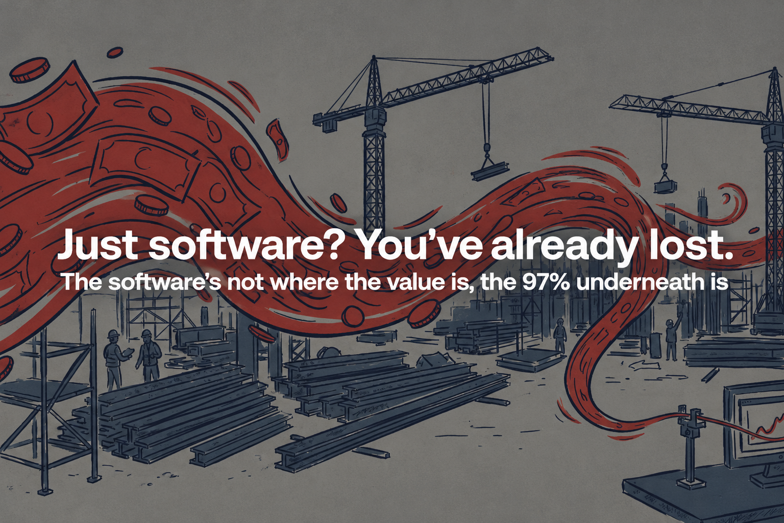 Just software? You've already lost