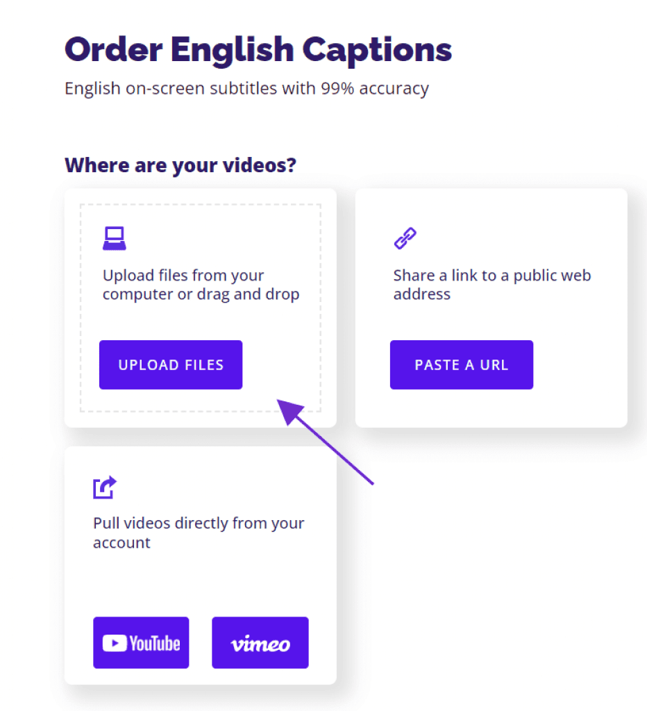 Order English Captions page with an arrow to "Upload Files" button 