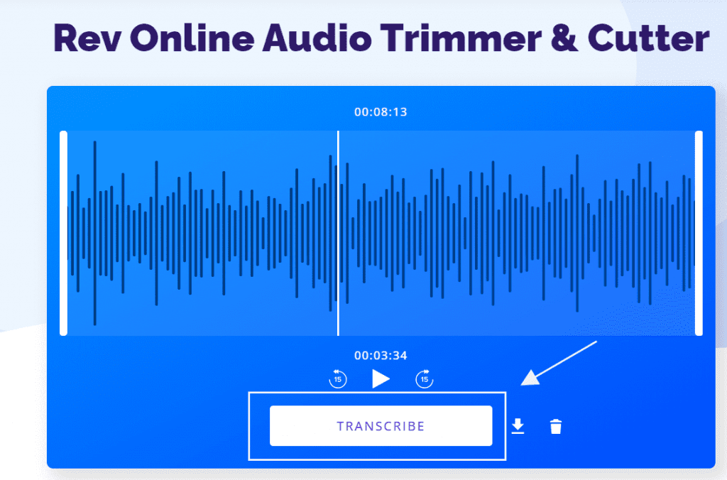 Rev Online Audio Trimmer interface showing waveform and 'Transcribe' button highlighted.