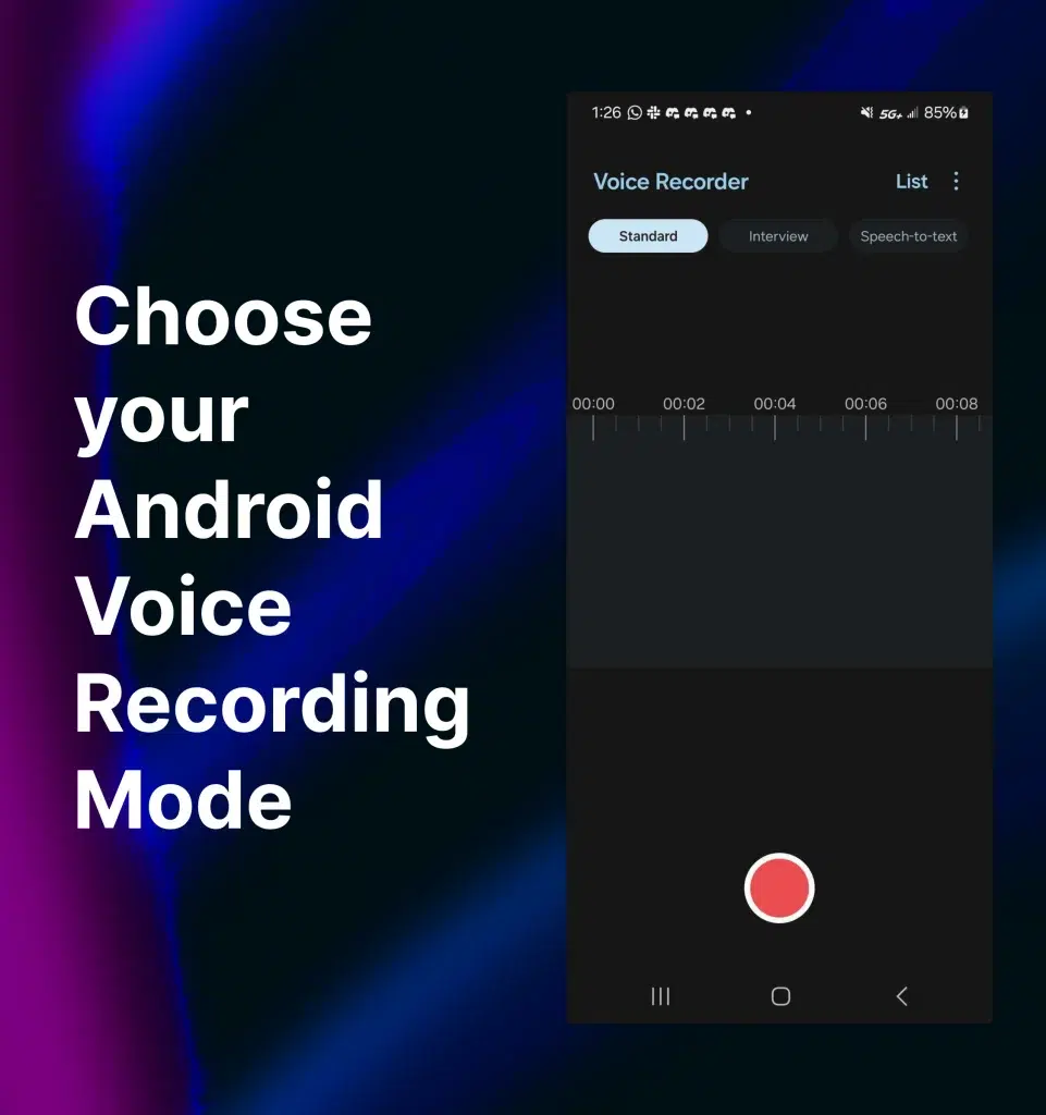 A screenshot showing where to choose your recording mode on an Android device.