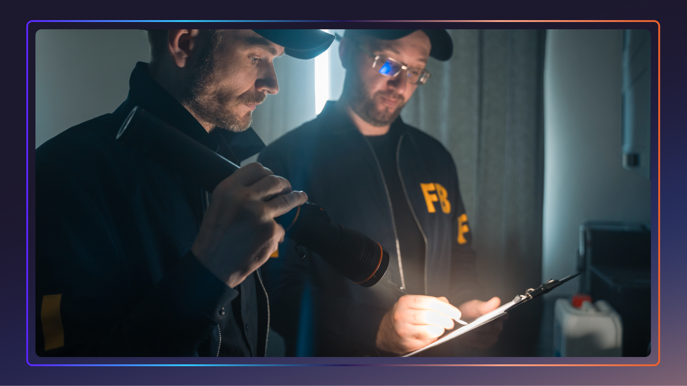 Two FBI agents stand in a room; one is holding a flashlight and the other is writing on a clipboard.