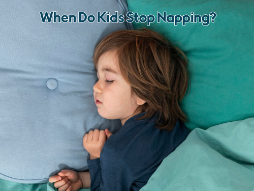 When Do Toddlers Stop Napping? Ages for Kids to Stop Taking Naps