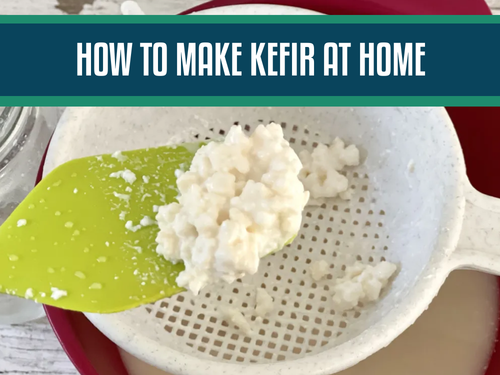 How to Make Kefir at Home: A Step-by-Step Guide for Beginners