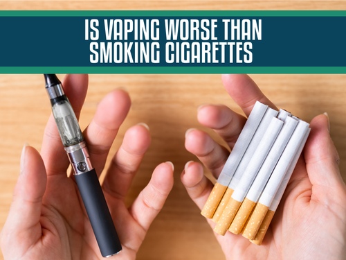 Is Vaping Worse Than Smoking Cigarettes or Tobacco? Here's What Experts Say
