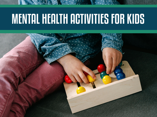 10 Mental Health Activities for Kids: Fun Ways to Build Emotional Strength