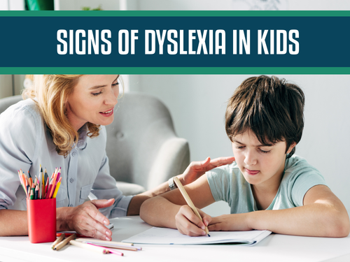 26 Signs of Dyslexia in Kids: What Parents Should Know