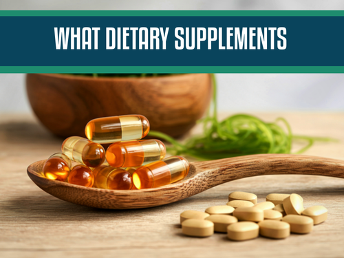 What Dietary Supplements Should I Take? Everything Your Body Needs