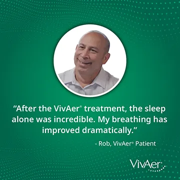 testimonial from Rob, a VivAer® patient