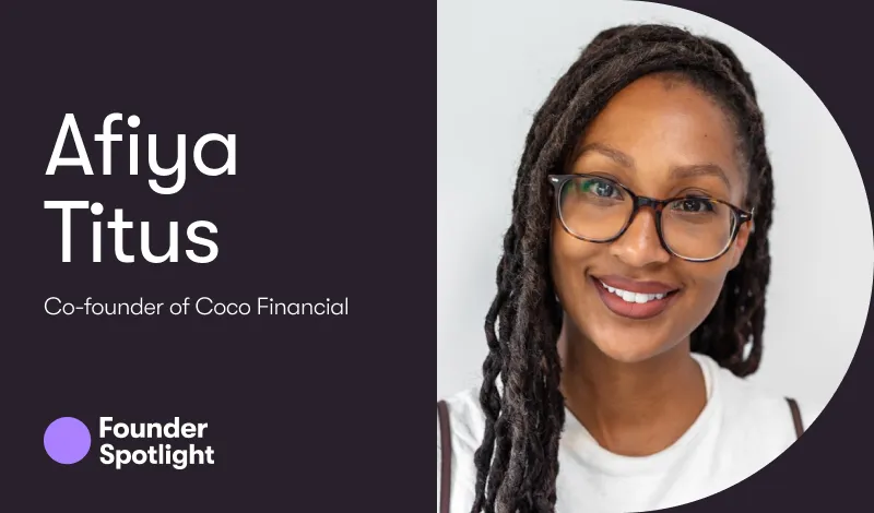 Founder Spotlight: Afiya Titus