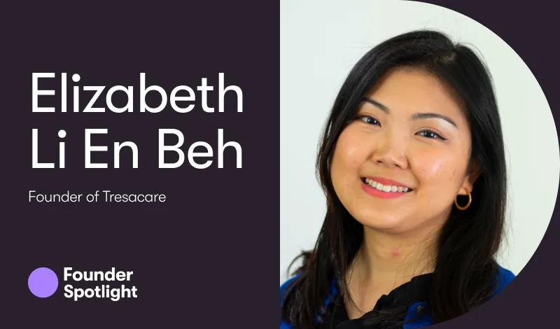 Founder Spotlight: Elizabeth Li En Beh