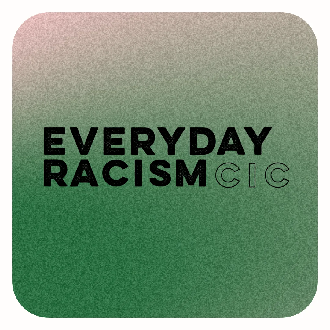 Everyday Racism 