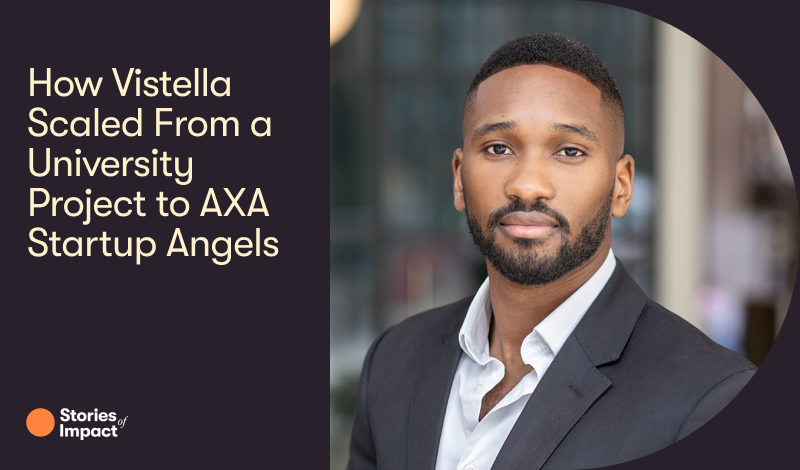 How Vistella Scaled From a University Project to AXA Startup Angels