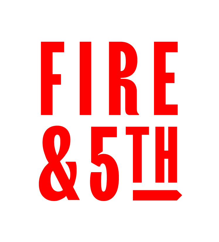 Red text on white background saying 'FIRE & 5TH' with a small arrow under 'TH'.