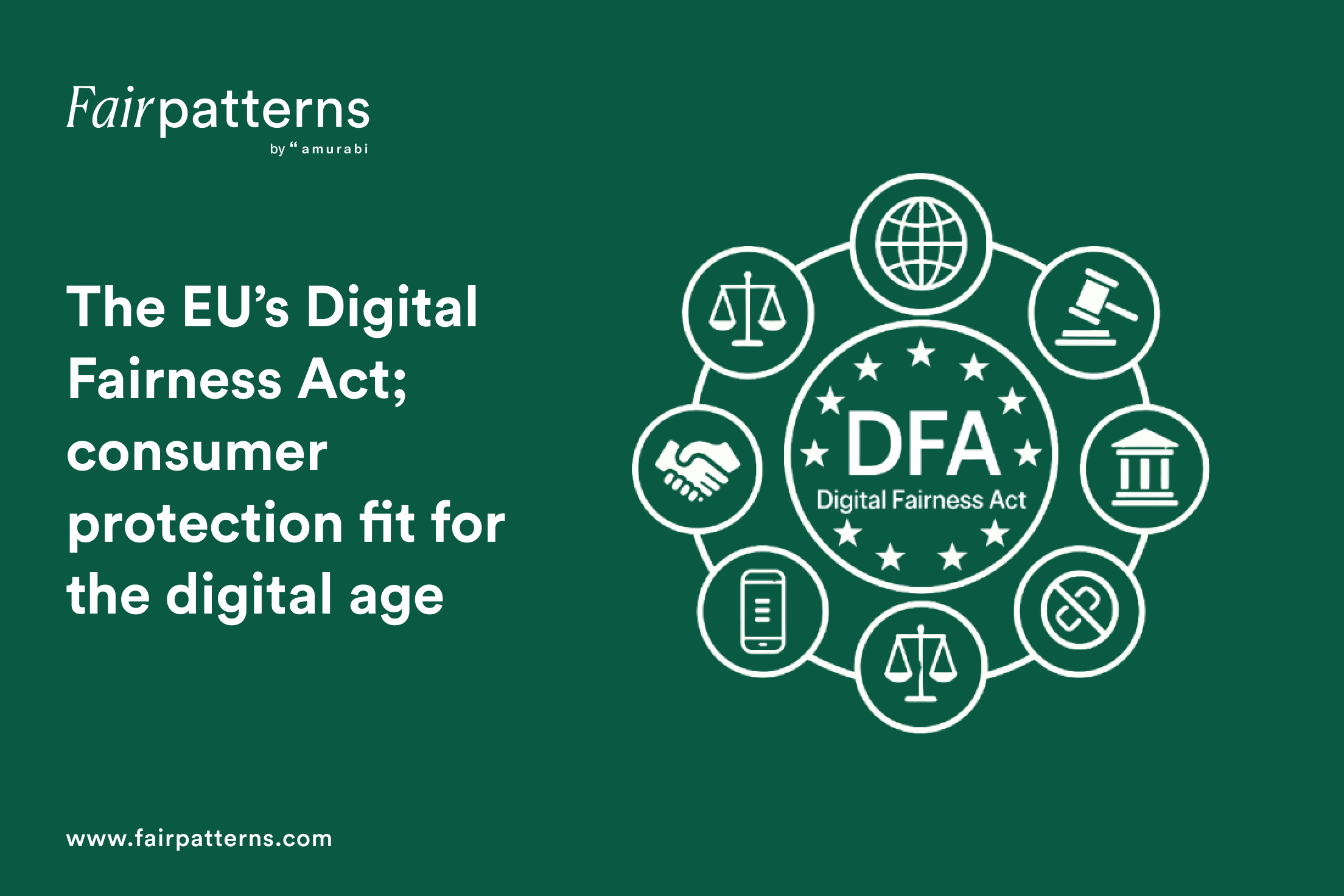 The EU’s Digital Fairness Act: consumer protection fit for the digital age
