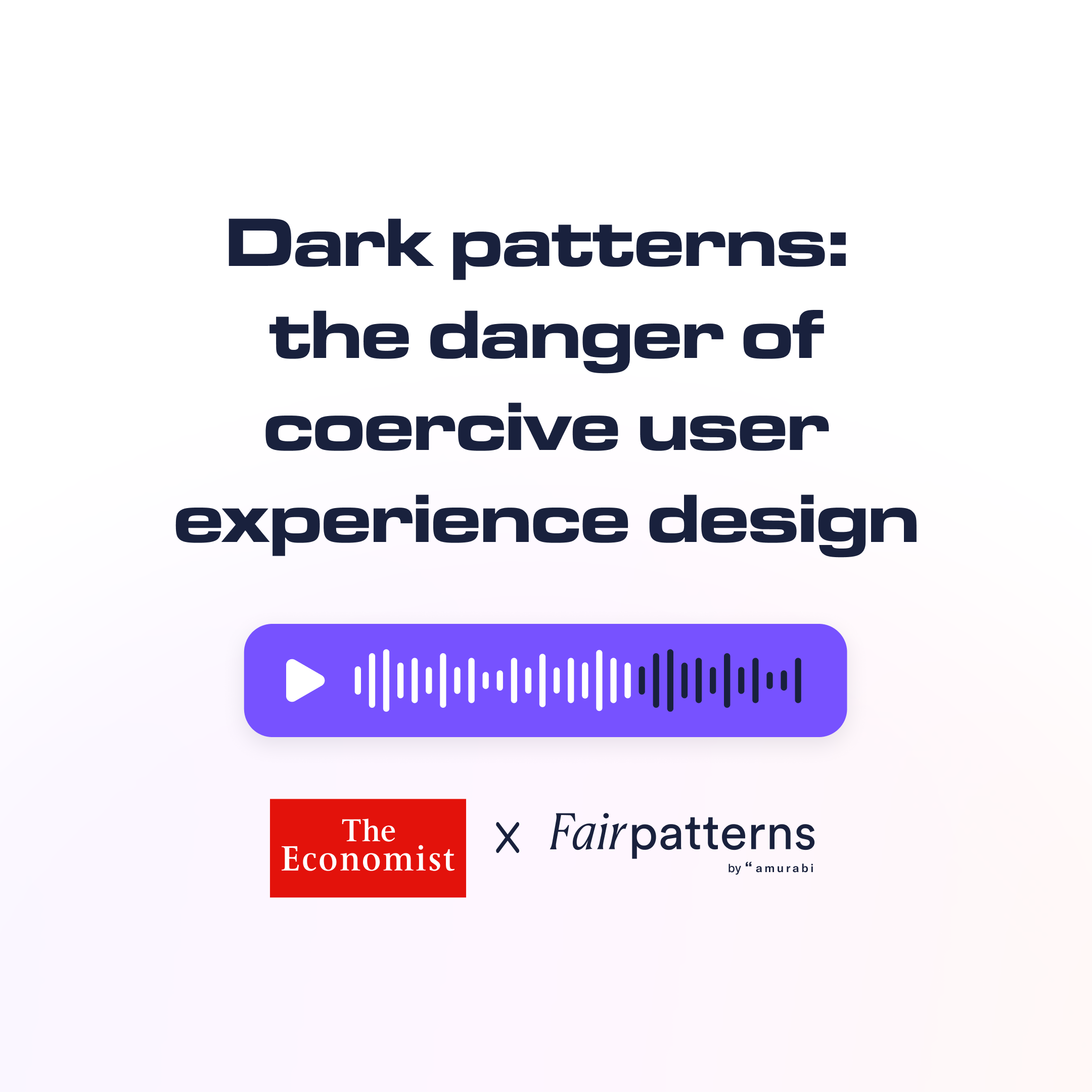 The Economist on Dark Patterns and the Future of Fair Design