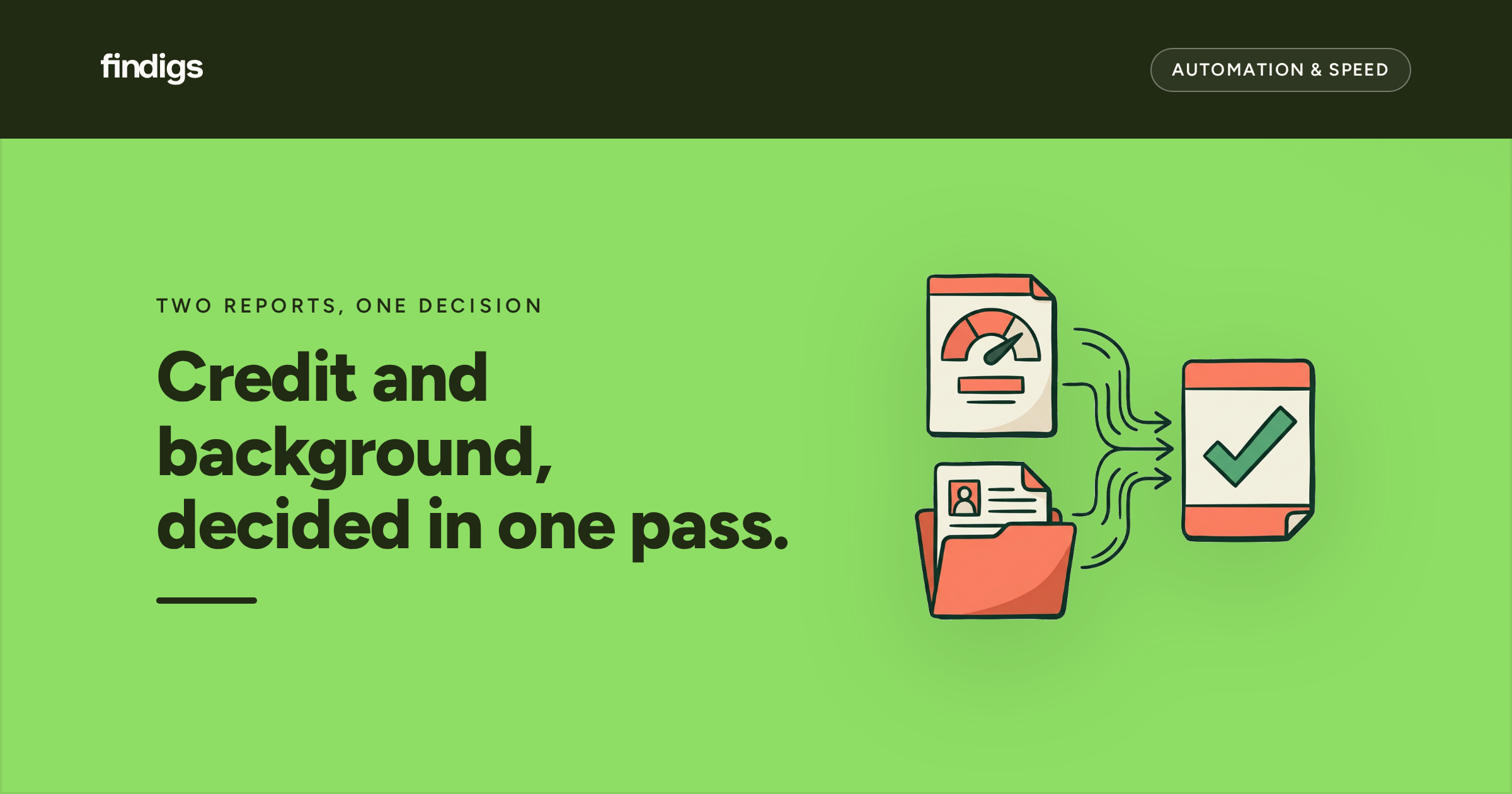 Credit and background reports merging into one decision