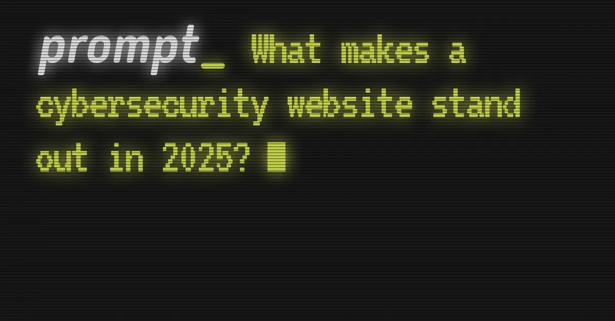 What make a cybersecurity website stand out text written in a retro style on a dark grey background.