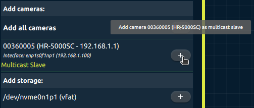 Select the + icon beside a camera labeled Multicast Slave to add it to the System view graph
