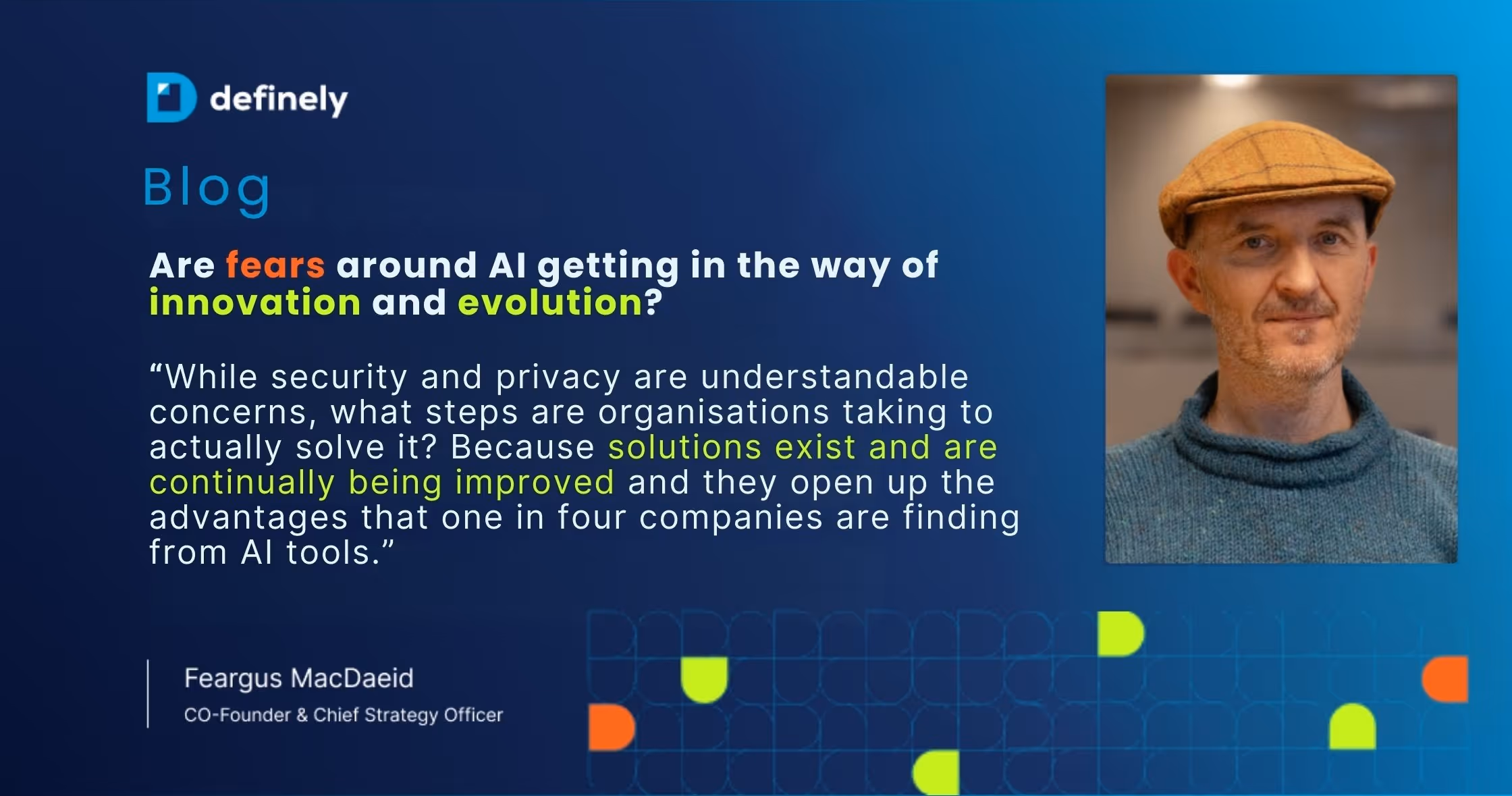 A cover image, with the title 'Why legal AI should augment lawyers, not replace them'. It includes a short quote from the blog, and a picture of Feargus MacDaeid, Co-Founder and Chief Strategy Officer